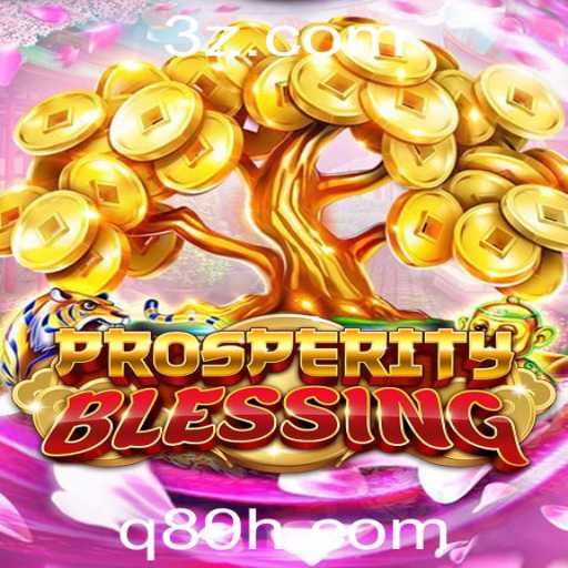 Explorando ProsperityBlessing: Um Mergulho Profundo no Novo Jogo de Estratégia
