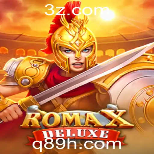 Explorando o Mundo de RomaXDeluxe: Aventuras e Estratégias